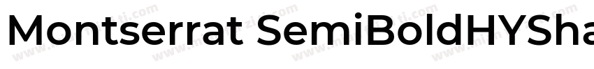 Montserrat SemiBoldHYShangWeiShouSh字体转换